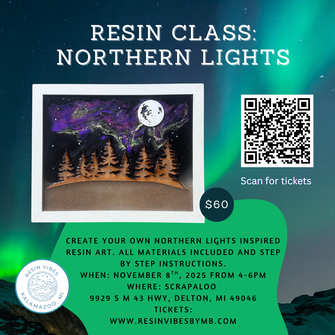 Resin Class: Northern Lights at Scrapaloo
